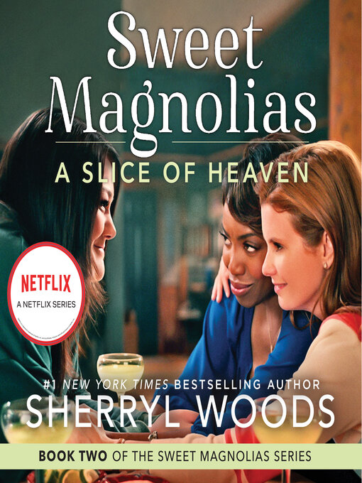 Title details for A Slice of Heaven by Sherryl Woods - Available